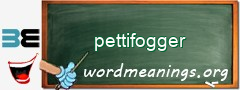 WordMeaning blackboard for pettifogger